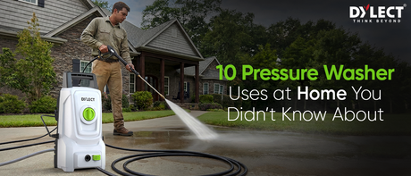 10 Pressure Washer Uses at Home You Didn’t Know About