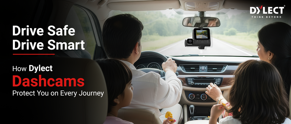 Drive Smart with Dylect: India’s Best Rated Dash Cam Range
