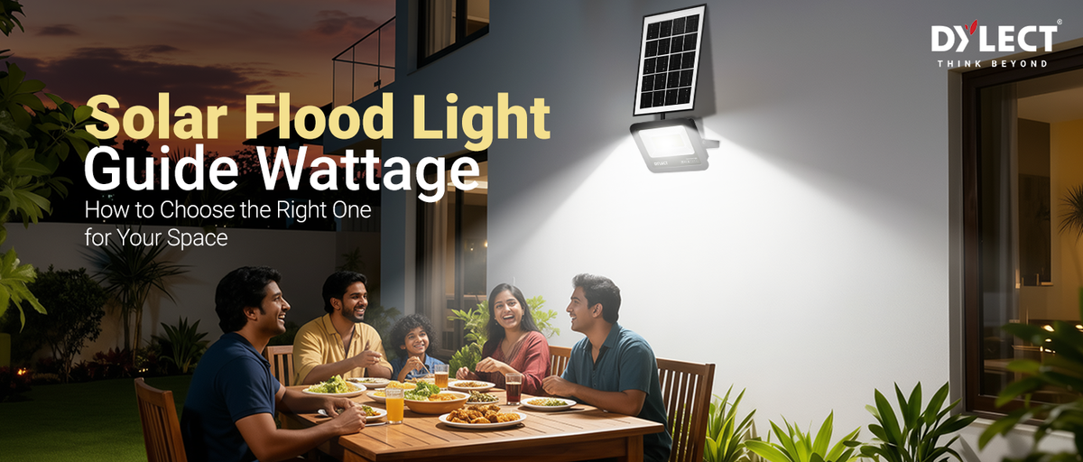 Solar Flood Light Wattage Guide for Homes & Outdoors – Dylect