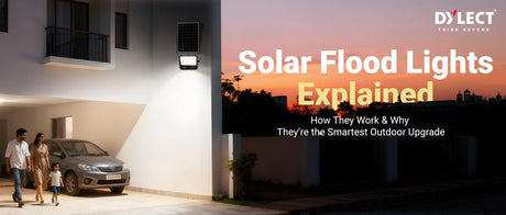Solar Flood Lights Explained: How They Work & Why They’re the Smartest Outdoor Upgrade