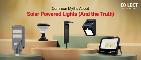 Common Myths About Solar Powered Lights