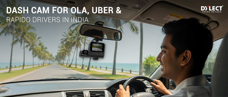 Best Dashcam for Ola, Uber & Rapido Drivers in India