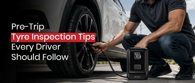 Pre‑Trip Tyre Inspection Tips Every Driver Should Follow