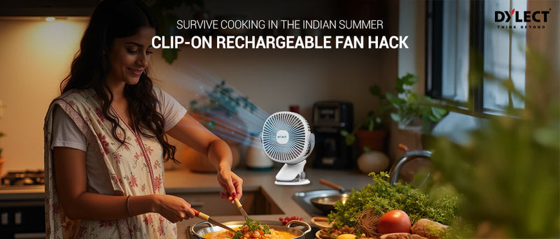 How to Survive Cooking in the Indian Summer: The Clip-On Rechargeable Fan Hack