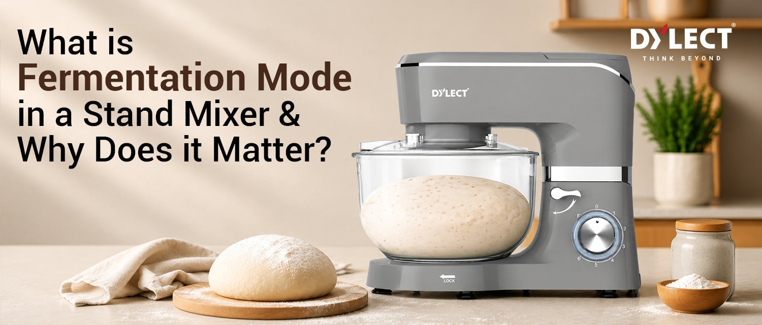 What is Fermentation Mode in a Stand Mixer & Why Does it Matter?