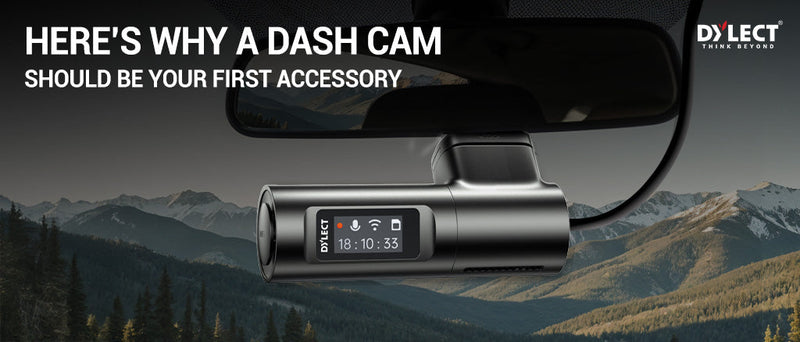 Here’s Why a Dash Cam Should Be Your First Accessory