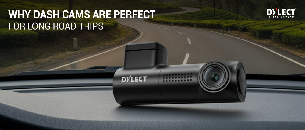 Why Dash Cams Are Perfect for Long Road Trips & Travel Logs