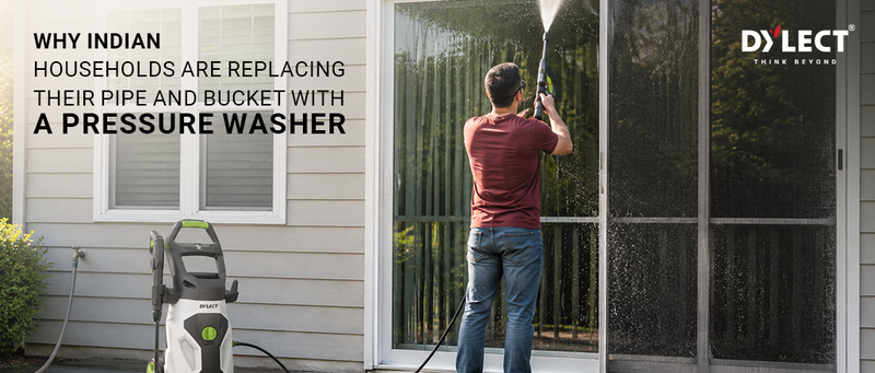 Why Indian Households Are Replacing Their Pipe and Bucket With a Pressure Washer