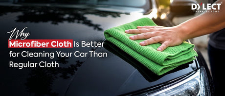 Why Microfiber Cloth Is Better for Cleaning Your Car Than Regular Cloth