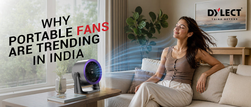 Why Portable Fans Are Trending in India
