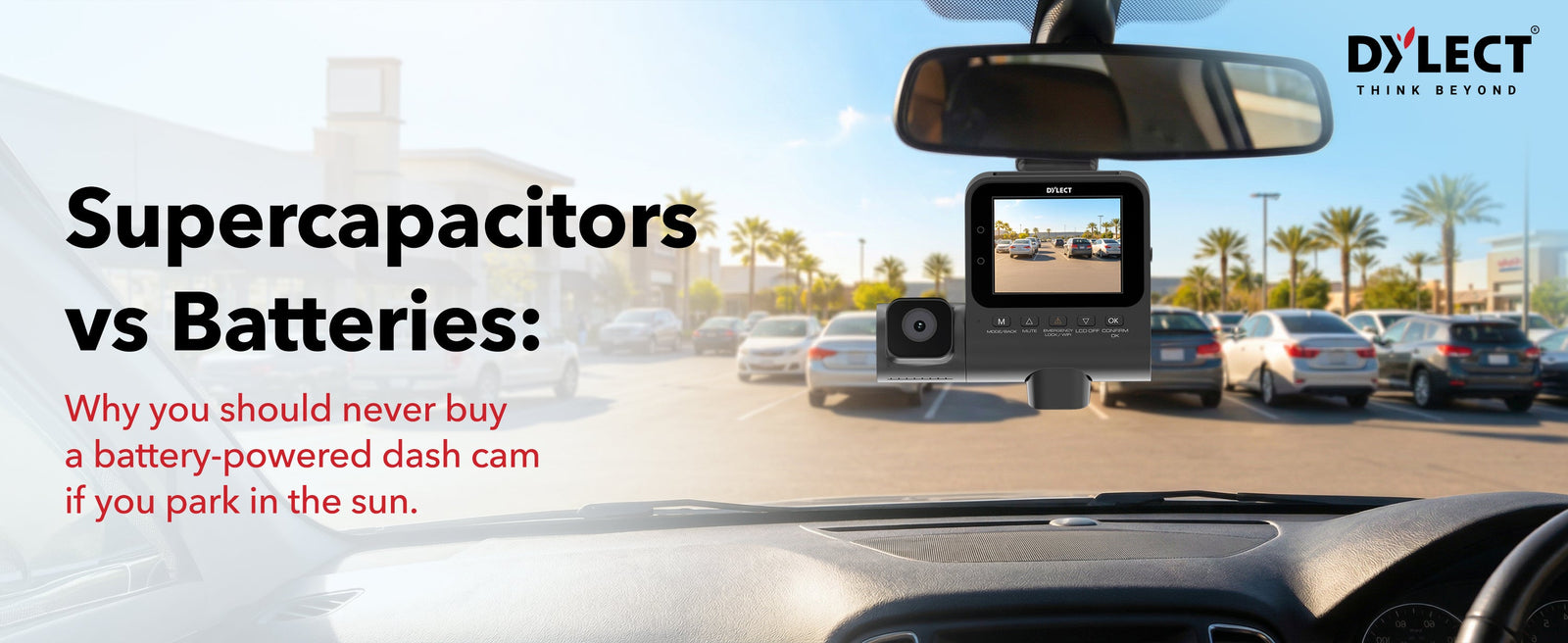 Why You Should Never Buy a Battery-Powered Dash Cam If You Park in the Sun